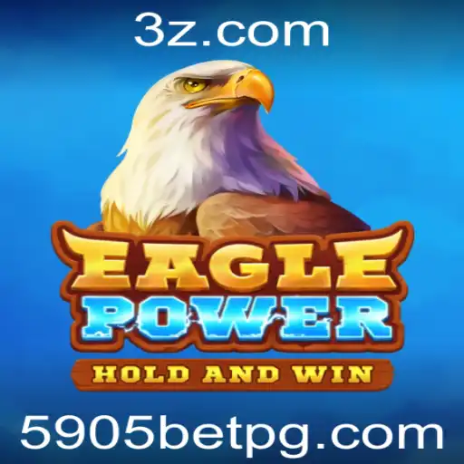 EaglePower: Descubra a Emoção do Novo Jogo de Estratégia com '5905 Bet'
